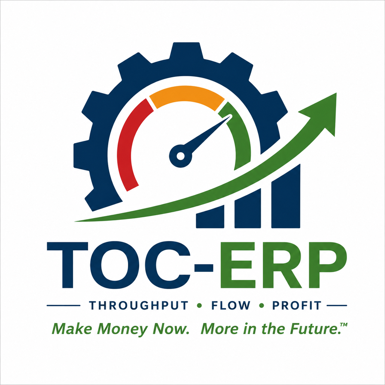 TOC-ERP — Throughput, Flow, Profit. Make Money Now. More in the Future.
